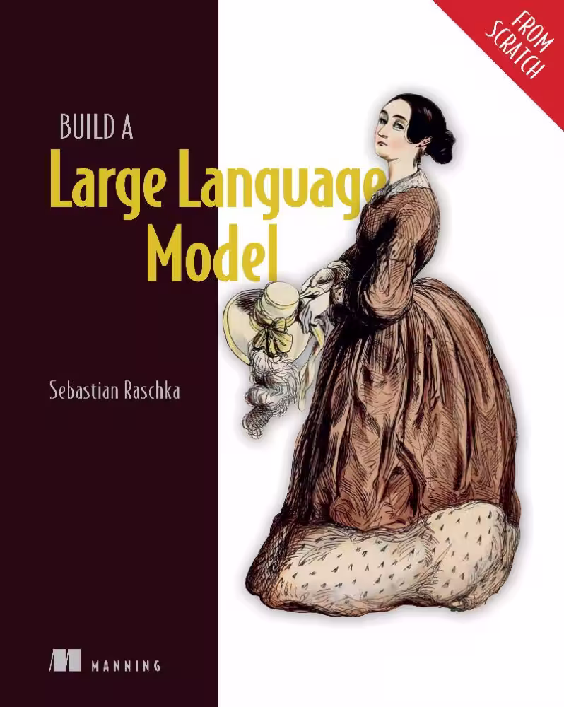 Cover of Build a Large Language Model (From Scratch), by Sebastian Raschka